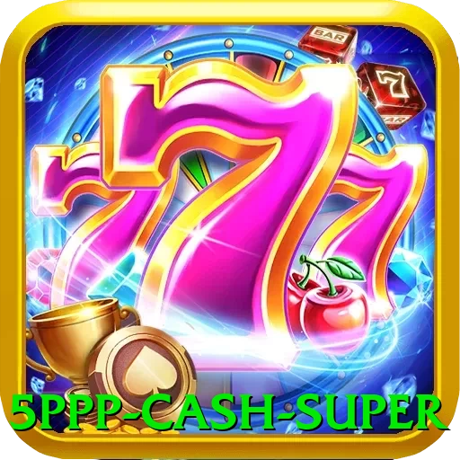 5ppp Cash Super - app