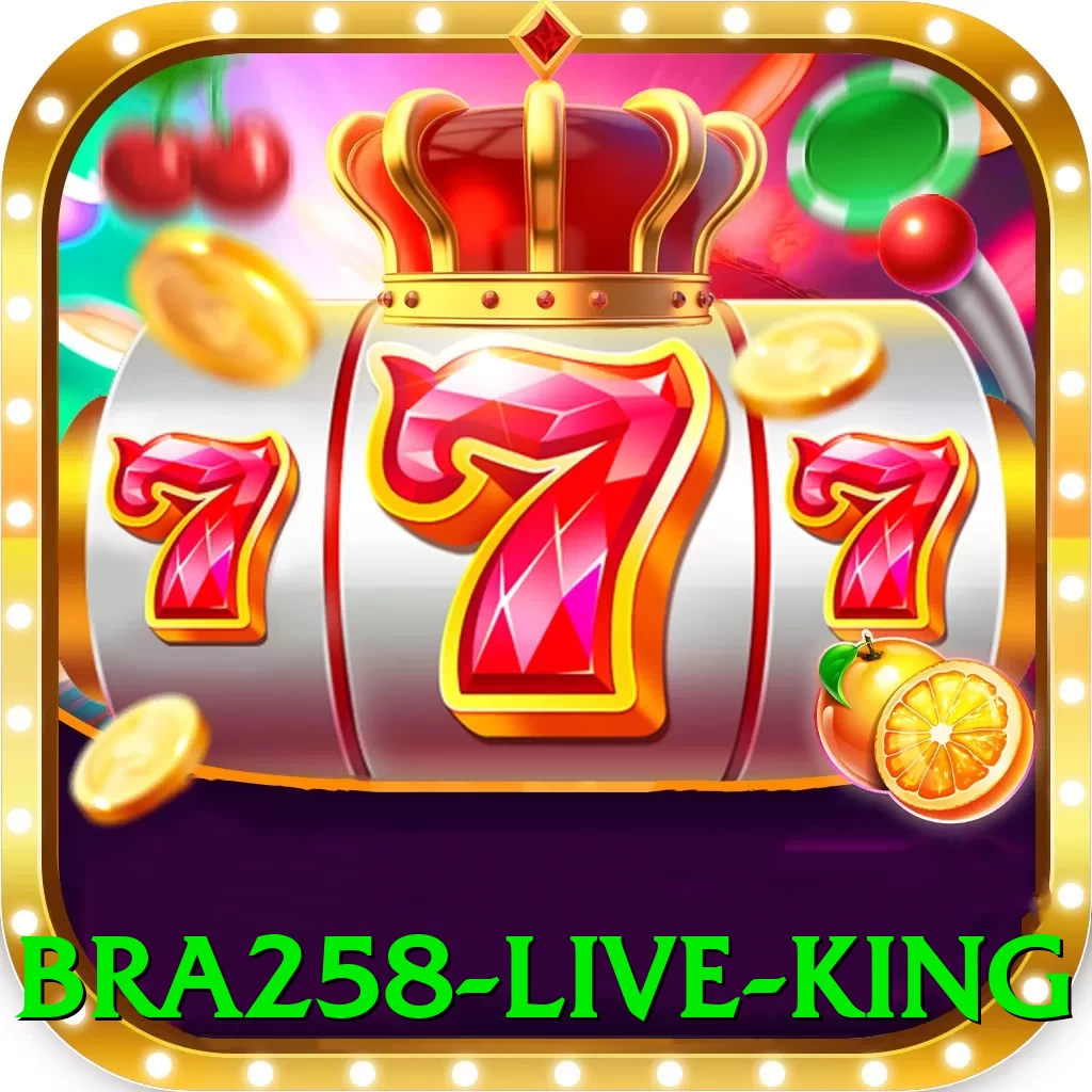 bra258 Live King - app